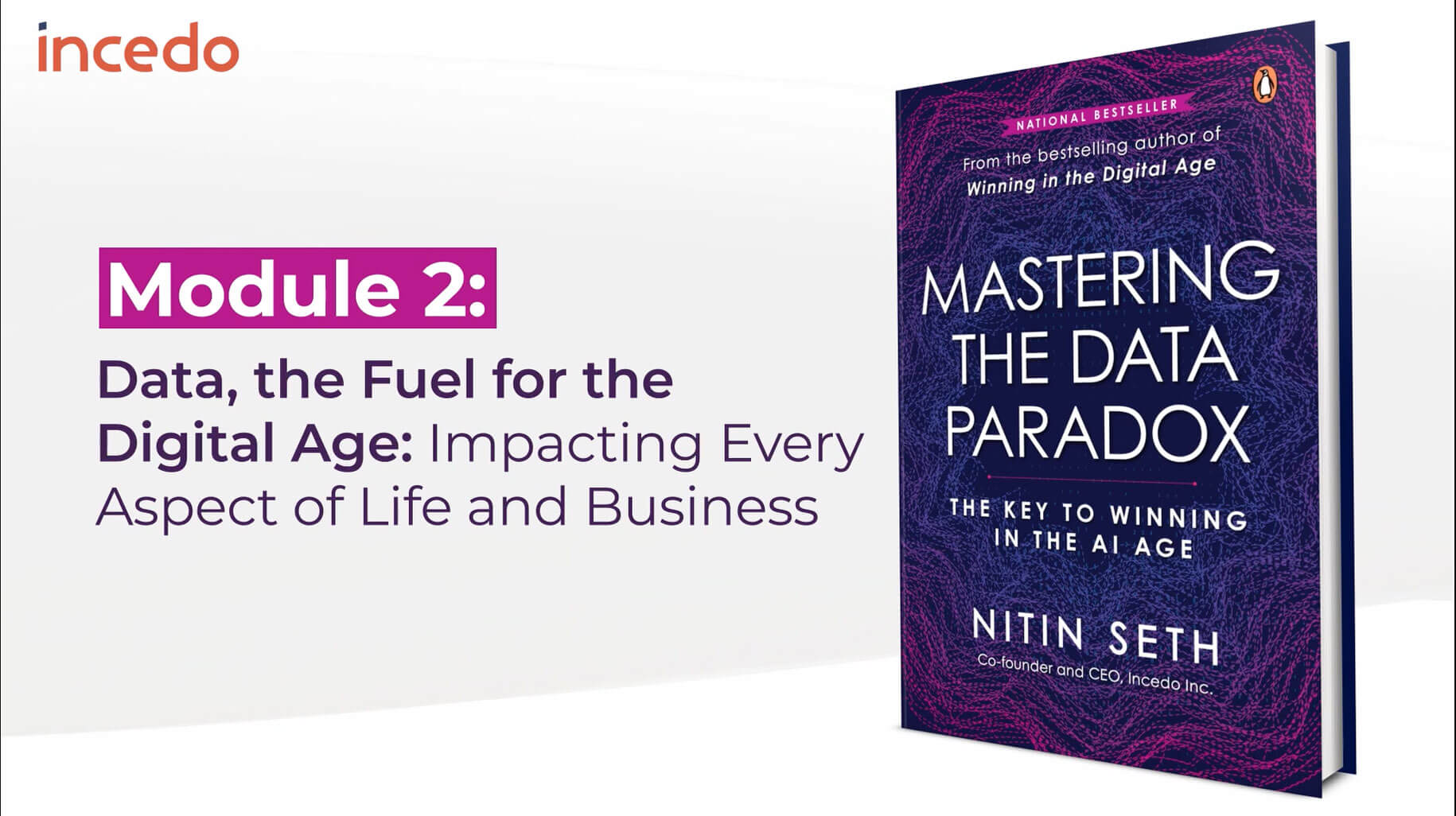Data the Fuel for the Digital Age